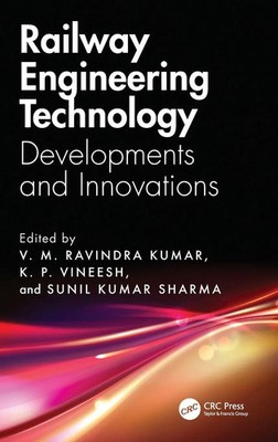 V. M. Ravindra Kumar (u. a.) | Railway Engineering Technology | Buch | Englisch