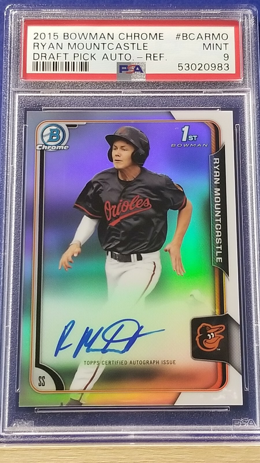 Ryan Mountcastle - 2015 Bowman Draft Chrome Autograph Refractor  PSA 9