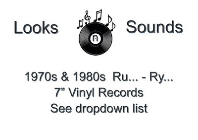1970s & 1980s 7'' VINYLS - VARIOUS ARTISTS / TITLES - RU... - RY... - EX / VG+