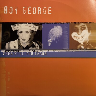 BOY GEORGE when Will You Leam  Vinyl 12 Mix  1997 TIME￼
