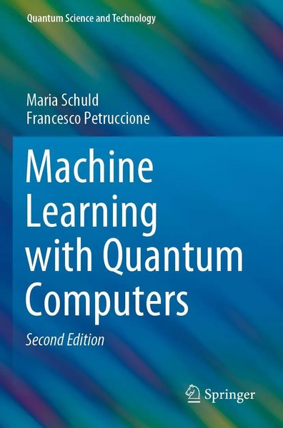 Machine Learning With Quantum Computers Maria Schuld (U. A.) Taschenbuch Xiv-image