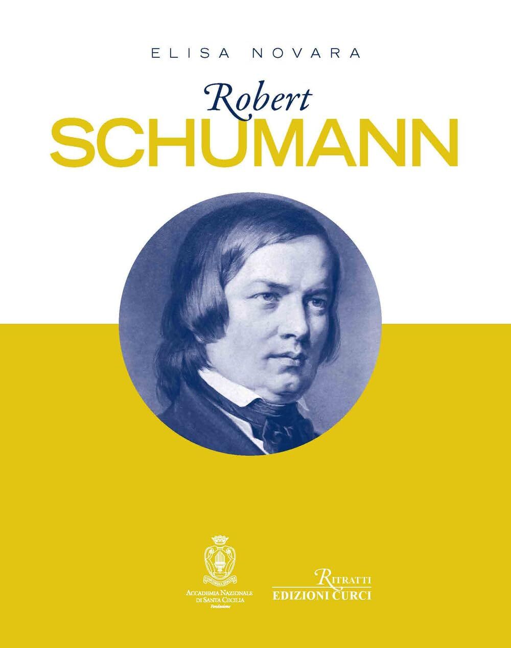 Libri Novara Elisa - Robert Schumann