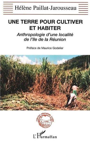 HéLèNe Paillat-Jarousseau | UNE Terre Pour Cultiver ET Habiter | Taschenbuch-image