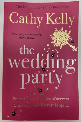 The Wedding Party Four Sisters Decades Of Secrets by Cathy Kelly (Paperback 2022