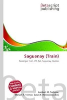 Lambert M. Surhone (U. A.) | Saguenay (Train) | Taschenbuch | Englisch (2026)
