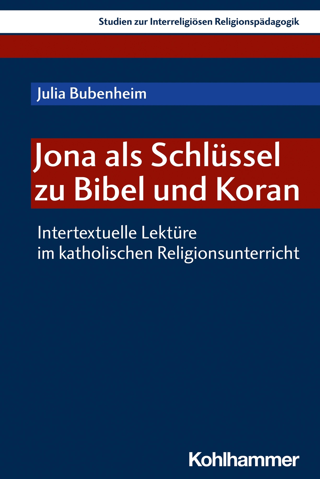Jona Als Schlüssel Zu Bibel Und Koran | Bubenheim, Julia