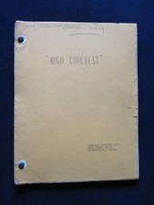 ORIGINAL SCRIPT, HIGH CONQUEST, SIGNED by ACTOR MICKEY KUHN, MOUNTAINEERING FILM