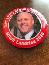Mitch Landrieu 2020 Presidential Hopeful Campaign Button