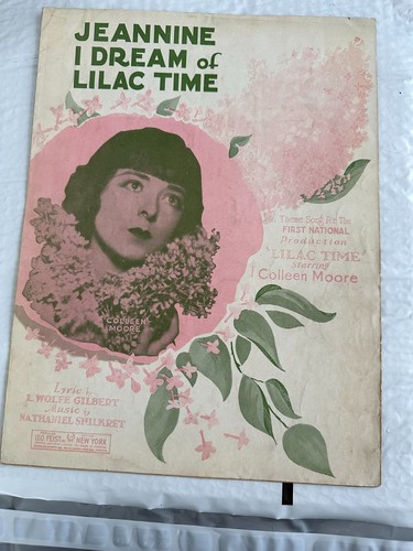 1928 Jeannine I Dream of Lilac Time Colleen Moore Vintage Sheet Music