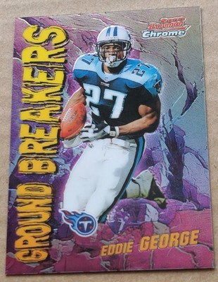 2000 Bowman Chrome Ground Breakers Eddie George #GB2 Tennessee Titans