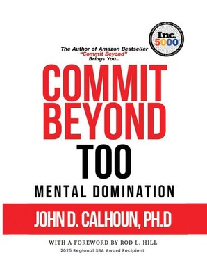 John D. Calhoun Ph. D | Commit Beyond TOO | Taschenbuch | Englisch (2026)