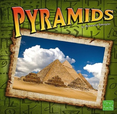Pyramids (First Facts: Ancient Egypt)