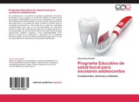 Lilian Vilvey Pardillo | Programa Educativo De Salud Bucal Para Escolares...