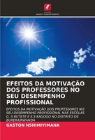 Gaston Nshimiyimana | Efeitos DA MotivaÇÃO DOS Professores NO SEU Desempenho...