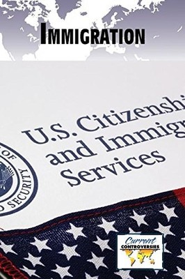 Immigration Paperback by Debra A Miller