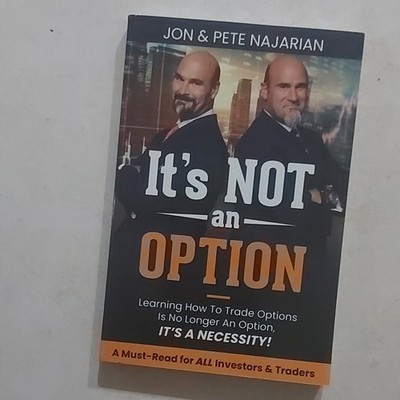 It s NOT an OPTION by Jon Najarian & Pete Najarian (Paperback, Options Trading)