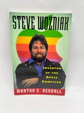 Steve Wozniak: Inventor of the Apple Computer by Martha E. Kendall (2nd Edition)