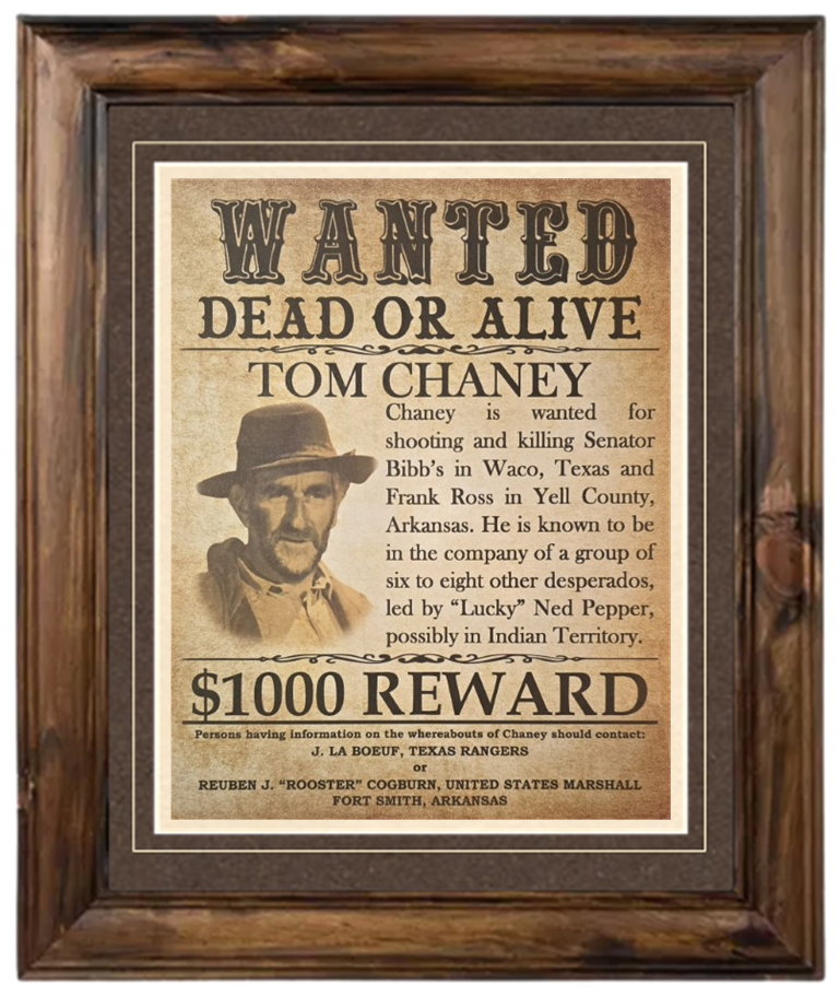 Wanted Poster: True Grit Rooster Cogburn Tom Chaney Custom Matted