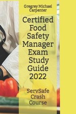 Certified Food Safety Manager Exam (Cpfm) Study Guide [Paperback]