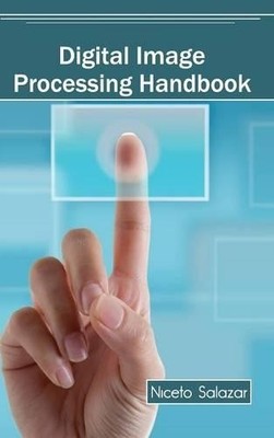 Digital Image Processing Handbook (Gebundene Ausgabe)