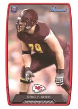 BOWMAN Eric Fisher RC CHIEFS COLTS DOLPHINS CMU-CHIPPEWAS