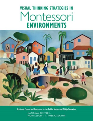 Visuelle Denkstrategien in Montessori-Umgebungen (- Taschenbuch NEU Yenawine