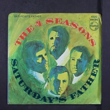 FOUR SEASONS: saturday's father / good-bye girl PHILIPS 7" Single 45 RPM
