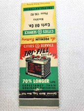 Cities Service Tri-Fill Batteries Carls Oil Co Hinkley ILL Matchbook Cover (AA)