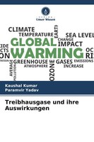 Treibhausgase Und Ihre Auswirkungen Kaushal Kumar (U. A.) Taschenbuch 72 S. 2024