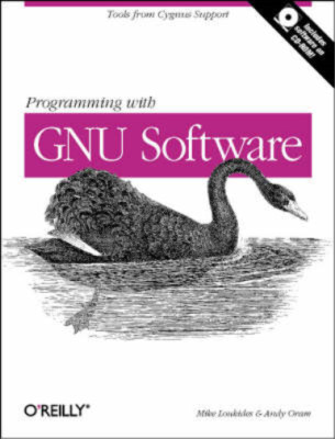 Programmieren mit GNU-Software: Tools von Cygnus Support (Nutshell-Handbücher), A