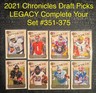 2021 CHRONICLES DRAFT PICKS LEGACY CARD YOU PICK COMPLETE YOUR SET #351-375 PYC