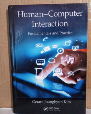 Human-Computer Interaction-- Fundamentals & Practice by Gerard Jounghyun Kim--HC