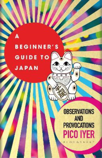 Thumbnail - Pico Iyer A Beginner's Guide To Japan (taschenbuch)