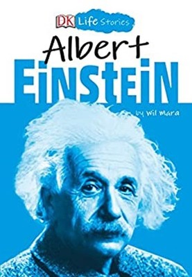 DK Life Stories: Albert Einstein Hardcover Wil Mara