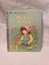 (D) Vintage 1989 A Little Golden Book Oh, Little Rabbit!