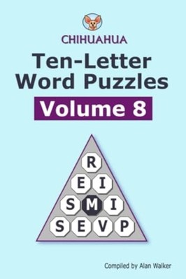 Chihuahua Ten-letter Word Puzzles Volume 8 - Paperback NEW ALAN. WALKER 2023-09-