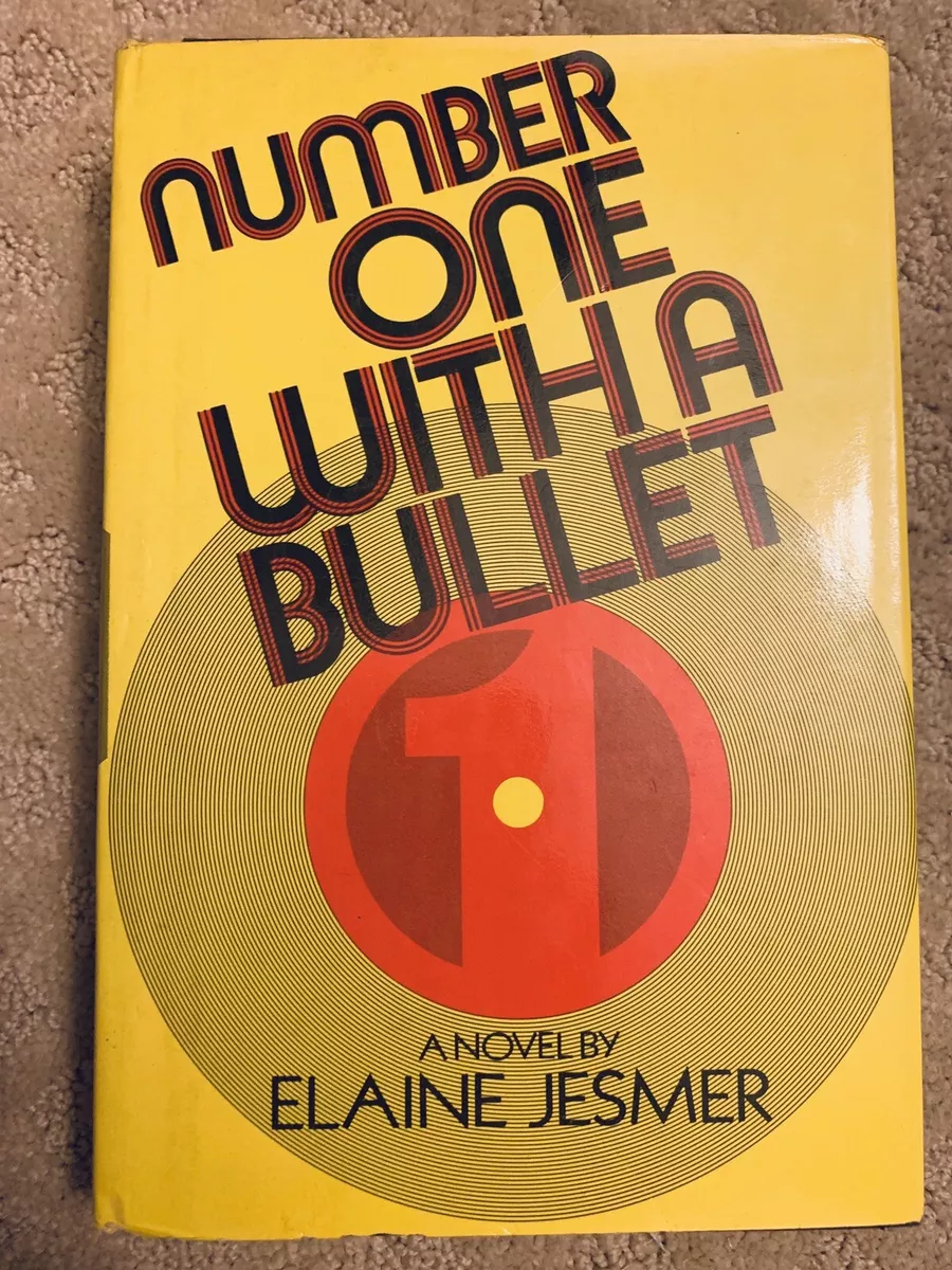 Number One With a Bullet; A Novel. - Jesmer, Elaine: 9780374223472 -  AbeBooks