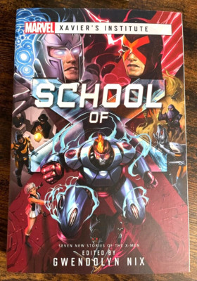 XAVIERS INSTITUTE SCHOOL OF X NOVEL SC NIX 2021 X-MEN TP ACONYTE BRAND NEW