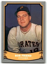1988 PACIFIC LEGENDS I BOB FRIEND PITTSBURGH PIRATES #78