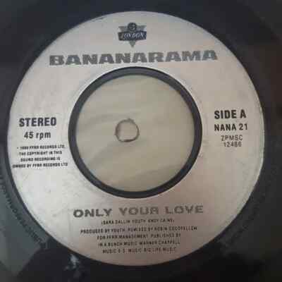 Bananarama Only Your Love Vinyl Single 7inch London Records