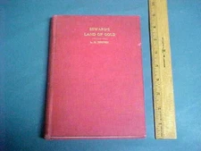 RARE: Seward's Land of Gold - L.H. French - 1905 , 1st edition ! Fine+ Condition