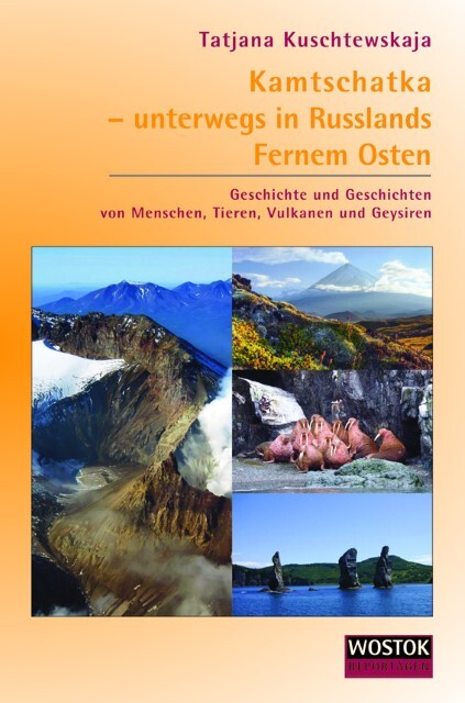 Thumbnail - Kamtschatka - Unterwegs In Russlands Fernem Osten Tatjana