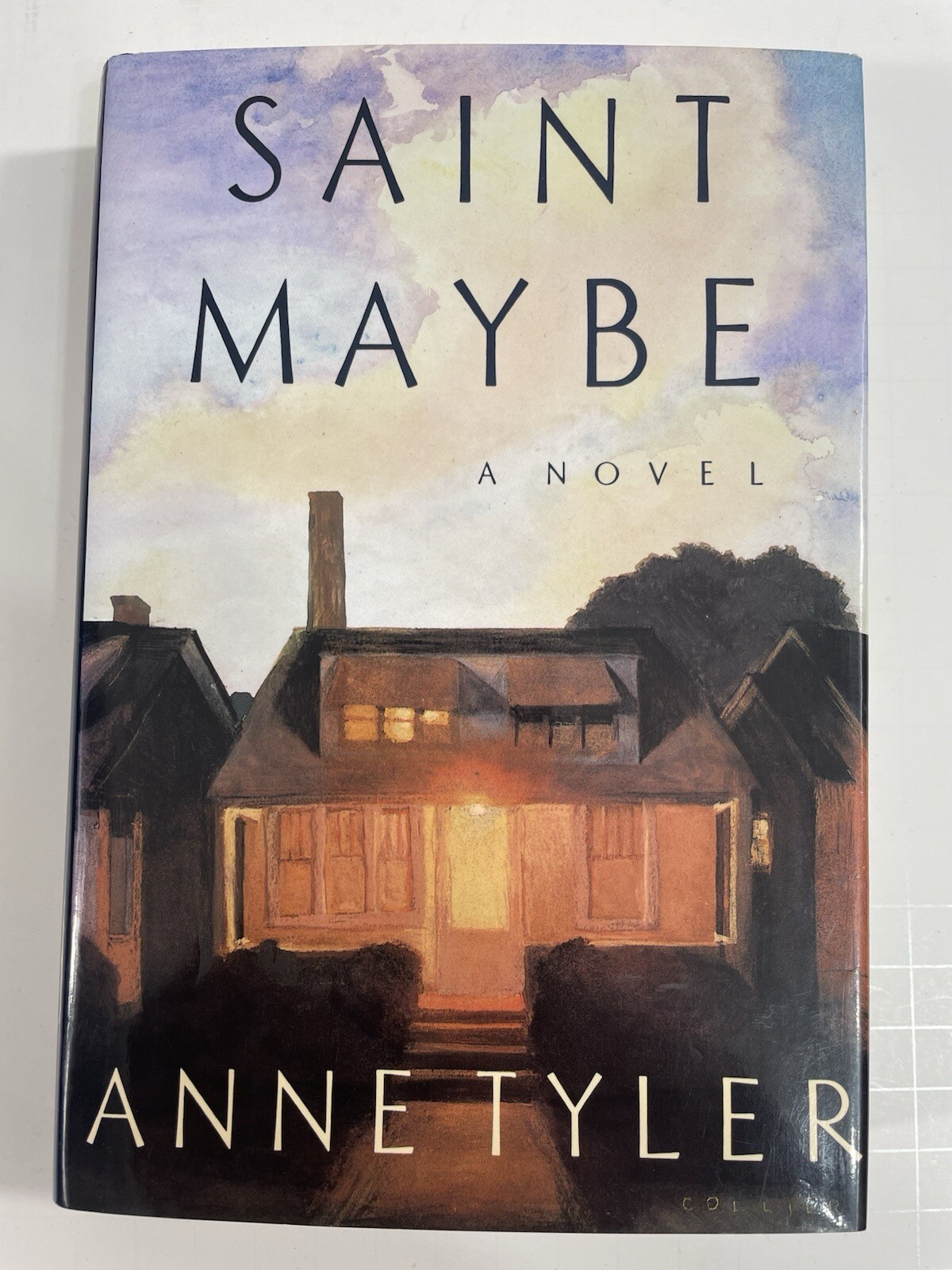 Saint Maybe Anne Tyler 1991 Hardcover First Trade Edition