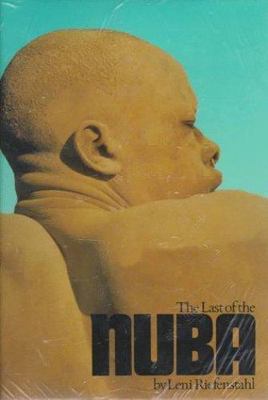 The Last of the Nuba by Leni Riefenstahl