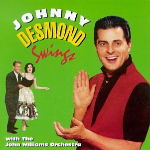 JOHNNY DESMOND JOHN WILLIAMS - Johnny Desmond Swings - CD - **SEALED/ NEW**