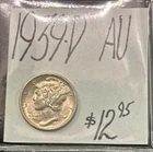 1939-D Mercury Silver Dime (AU) About Uncirculated Condition! ENN Coins