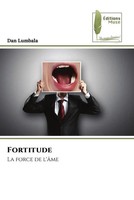 Dan Lumbala | Fortitude | Taschenbuch | FranzöSisch (2023) | La Force De L'âMe