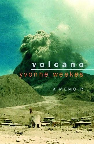 Yvonne Weekes Volcano (Tascabile)