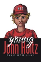 Dale Mcmillan | Young John Holtz | Taschenbuch | Englisch (2017) | Xlibris