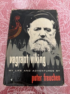 1954 Vtg. Book  Vagrant Viking My Life and Adventures  Peter Freuchen 4th Print